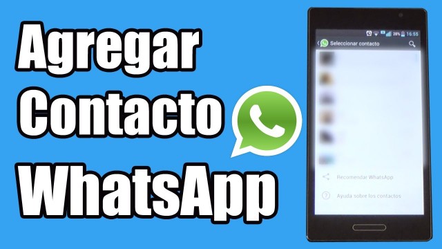 Como agregar contactos en WhatsApp